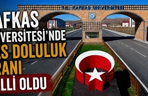Kafkas Üniversitesi’nde YKS Doluluk Oranı Belli Oldu