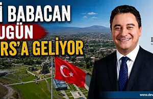 Ali Babacan Bugün Kars’a Geliyor