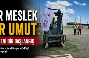 “Bir Meslek Bir Umut” Projesiyle Forklift Operatörlüğü Eğitimi