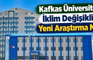 Kafkas Üniversitesinde İklim Değişikliği İçin Yeni Araştırma Merkezi