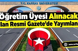 Kafkas Üniversitesi Öğretim Üyesi Alacak