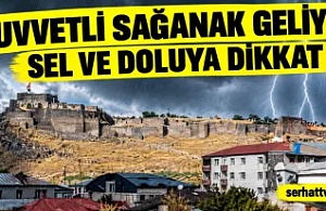 Kuvvetli Sağanak Geliyor: Sel ve Doluya Dikkat