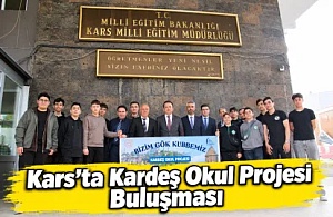 Kars’ta Kardeş Okul Projesi Buluşması
