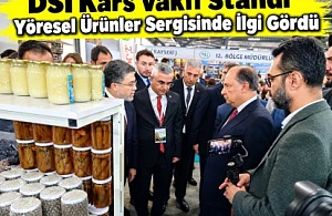 DSİ Kars Vakfı Standı Yöresel Ürünler Sergisinde İlgi Gördü