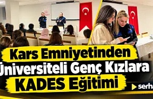 Kars Emniyetinden Üniversiteli Genç Kızlara KADES Eğitimi