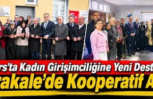 Kars’ta Kadın Girişimciliğine Yeni Destek: Karakale’de Kooperatif Açıldı