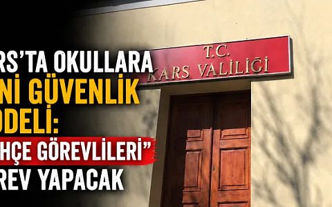 Kars’ta Okullara Yeni Güvenlik Modeli: “Bahçe Görevlileri” Görev Yapacak