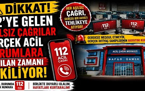 112’ye gelen asılsız çağrılar gerçek acil durumlara ayrılan zamanı etkiliyor