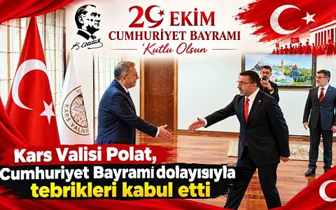 Kars Valisi Polat, Cumhuriyet Bayramı dolayısıyla tebrikleri kabul etti