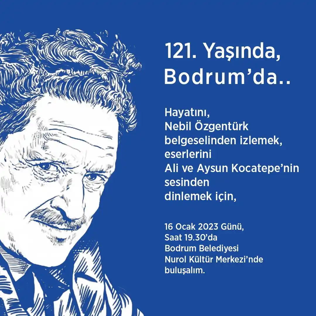 Nazım Hikmet, Bodrum'da anılacak
