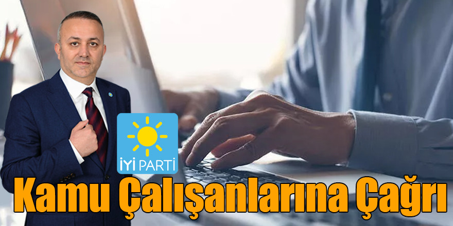 Alpaslan Yüce'den Kamu Çalışanlarına Çağrı!