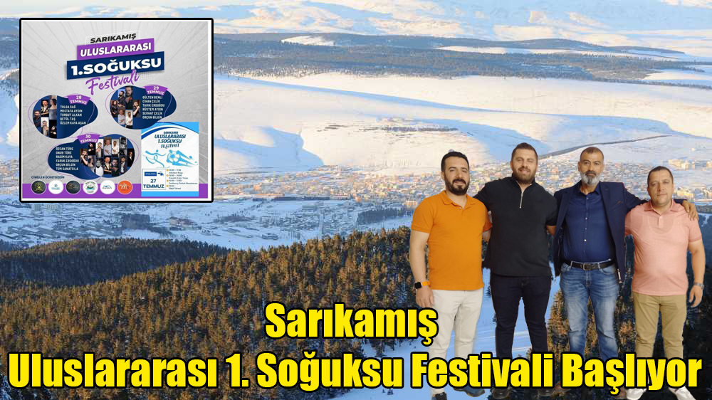 Sarıkamış Uluslararası 1. Soğuksu Festivali Başlıyor