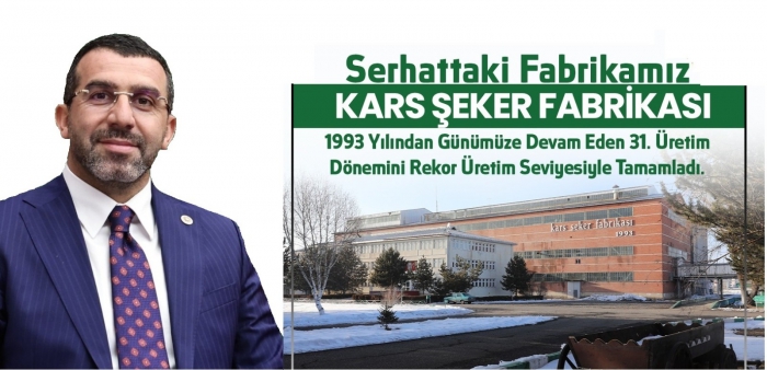 Kars Şeker Fabrikası'ndan üretimde tüm zamanların rekoru