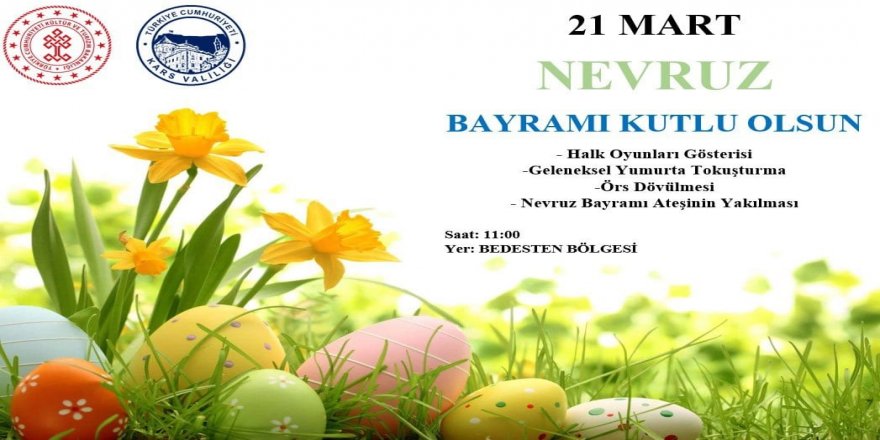 Nevruz Bayramı etkinliklerine tüm Kars halkı davetlidir 