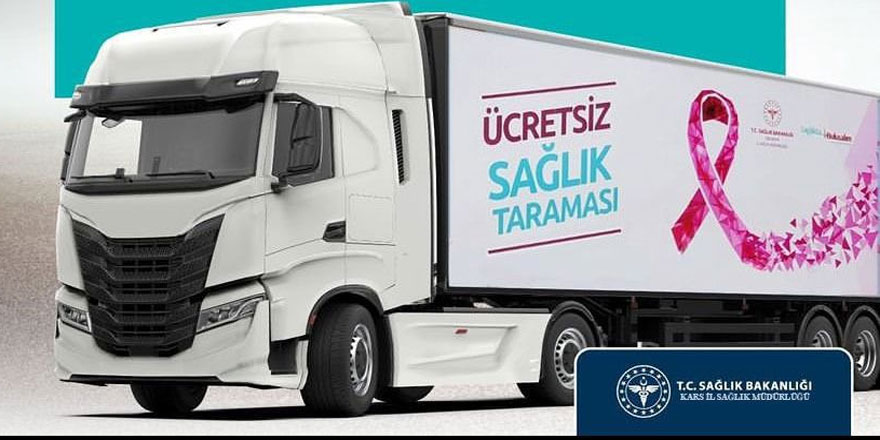 Kars'ta Kanser Taramaları Mobil Araçla Vatandaşın Ayağına Gidiyor