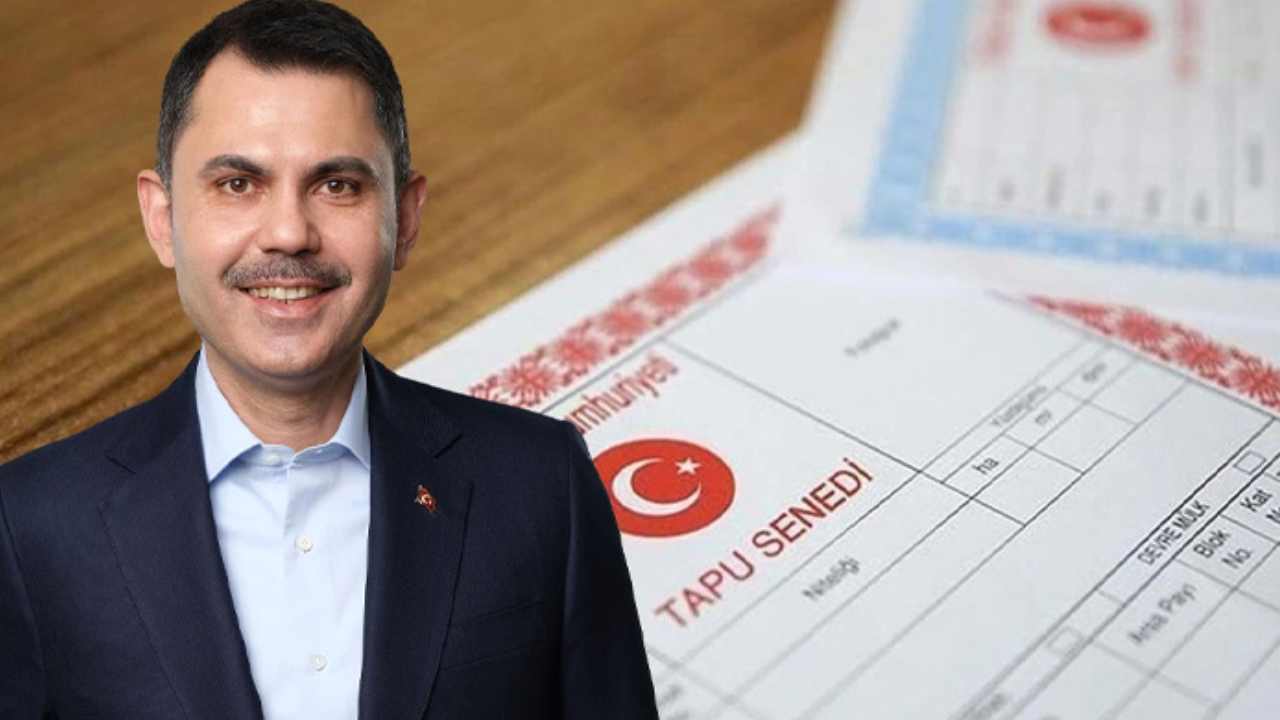 Milyonlara Tapu Müjdesi! Bakan Kurum Açıkladı: O Evlere Tapu Verilecek!