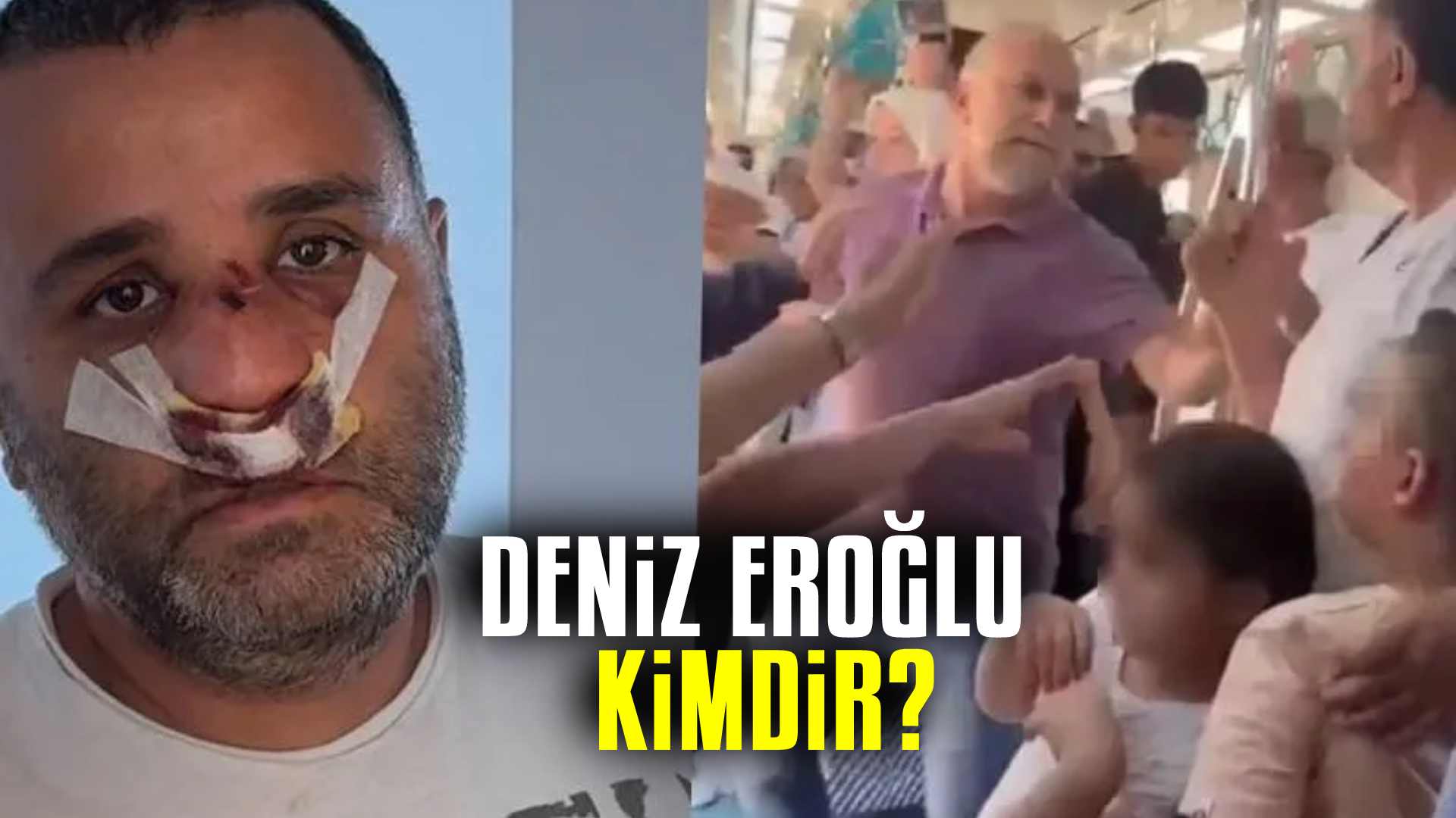 Deniz Eroğlu Kimdir? Marmaray'daki Saldırganlar Yakalandı Mı, Tutuklandı Mı?