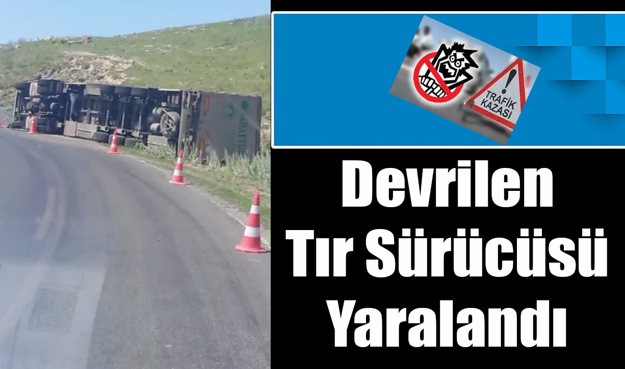 Kars’ta devrilen tırın sürücüsü yaralandı.
