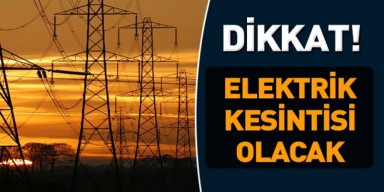 Planlı Elektrik Kesintileri Olacak