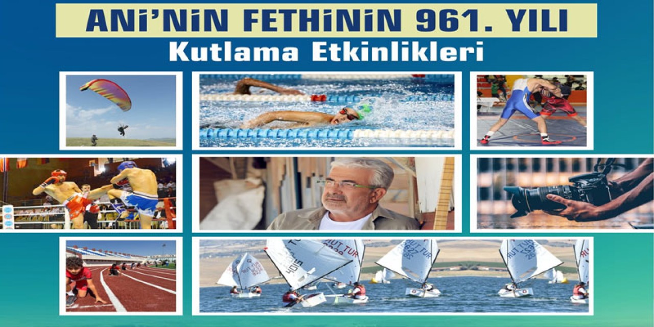 Ani’nin Fethinin 961. Yılı Coşkuyla Kutlanacak