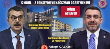 12 Okul, 2 Pansiyon ve Kağızman Öğretmenevi Açılıyor