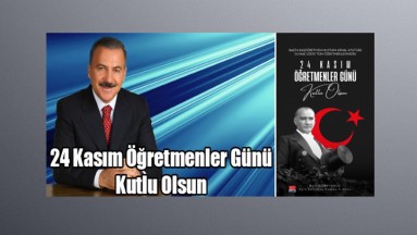 Naif Alibeyoğlu'nun 24 Kasım Öğretmenler Günü Mesajı 
