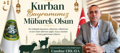 Başkan Cumhur Erkaya Kurban Bayramımız Mübarek Olsun