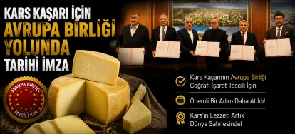 Kars Kaşarı İçin Avrupa Birliği Yolunda Tarihi İmza
