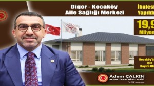 Digor’a 47,8 Milyonluk Sağlık Yatırımı