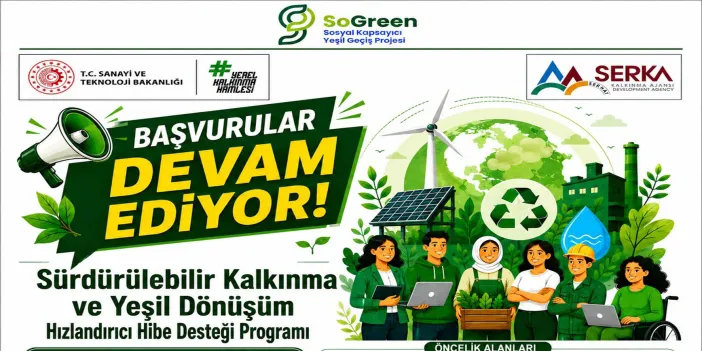 SERKA’dan Yeşil Dönüşüme 45 Milyon TL’lik Hibe Desteği