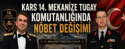 Kars 14. Mekanize Tugay Komutanlığında Nöbet Değişimi