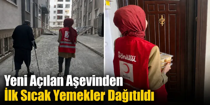 Yeni Açılan Aşevinden İlk Sıcak Yemekler Dağıtıldı
