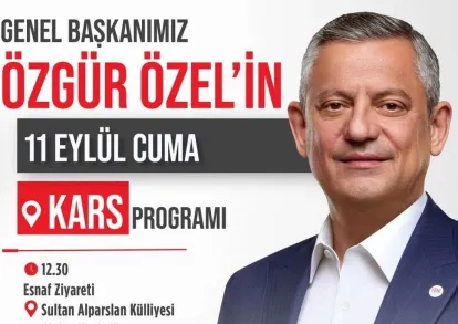 Özgür Özel Kars’a Geliyor