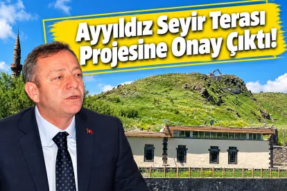 Kars’ta Ayyıldız Seyir Terası Projesine Onay Çıktı!