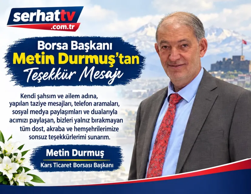 Ticaret Borsası Başkanı Metin Durmuş"tan teşekkür mesajı