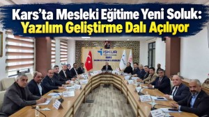 Kars’ta Mesleki Eğitime Yeni Soluk: Yazılım Geliştirme Dalı Açılıyor