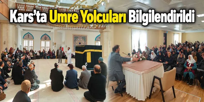 Kars’ta Umre Yolcularına Hazırlık Semineri