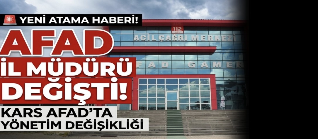 AFAD İl Müdürü değişti!