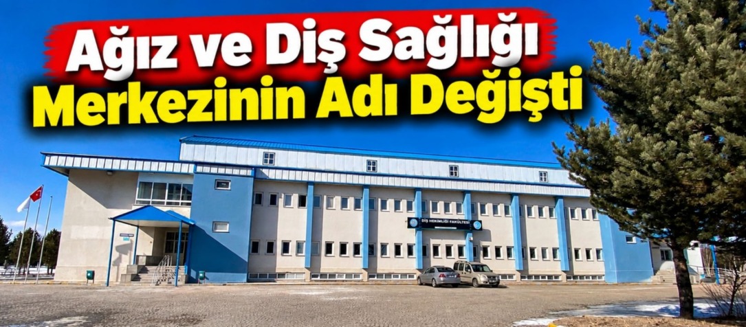 Ağız ve Diş Sağlığı Merkezinin Adı Değişti