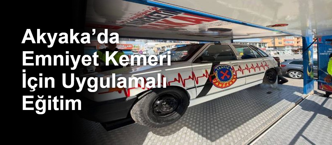 Akyaka’da Emniyet Kemeri İçin Uygulamalı Eğitim