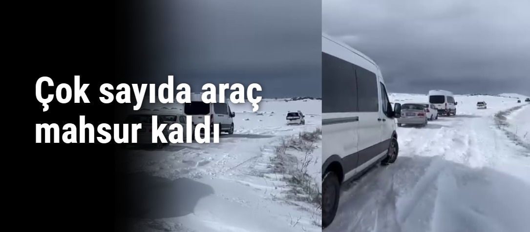 Çok sayıda araç mahsur kaldı
