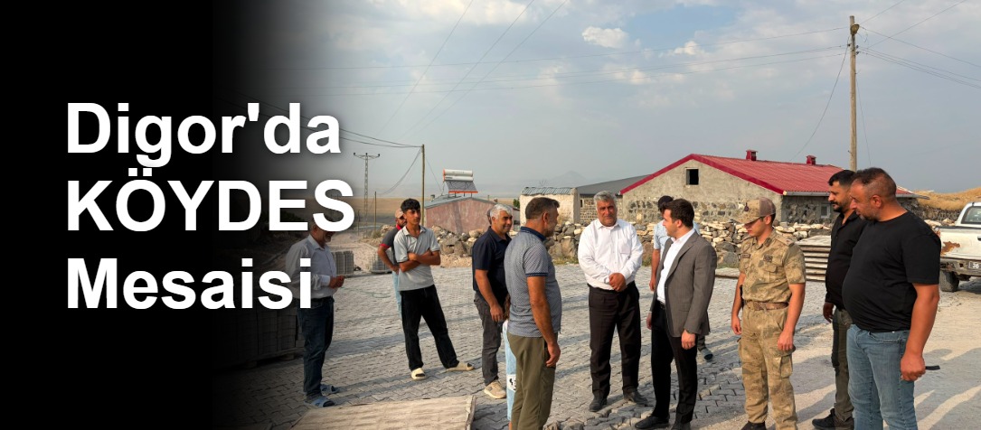 Digor'da KÖYDES Mesaisi