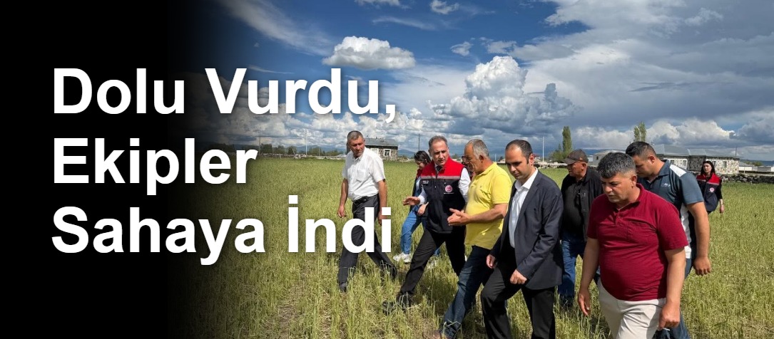 Dolu Vurdu, Ekipler Sahaya İndi
