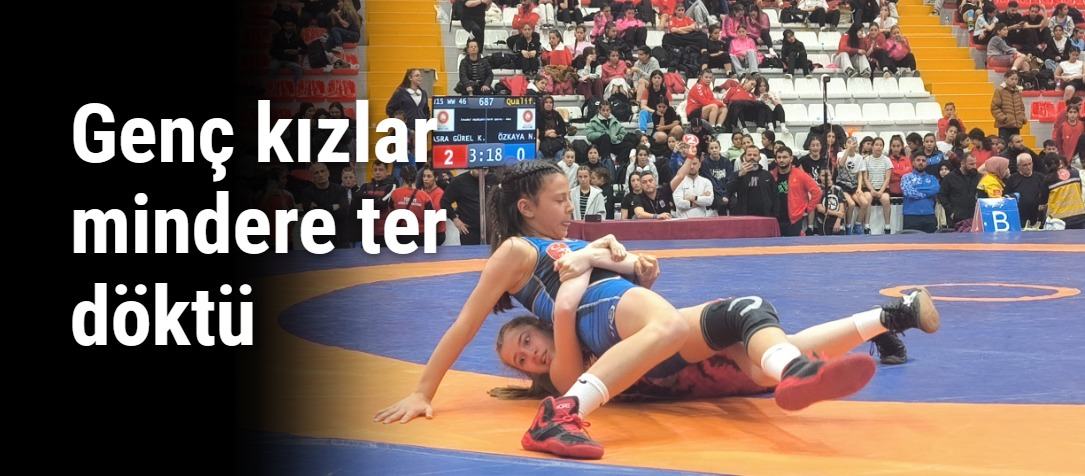 Genç kızlar mindere ter döktü