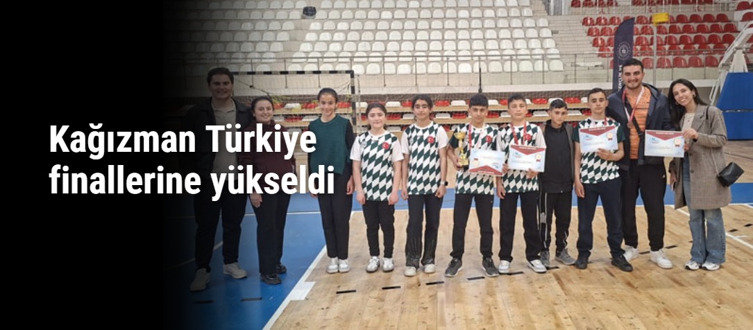 Kağızman Türkiye finallerine yükseldi
