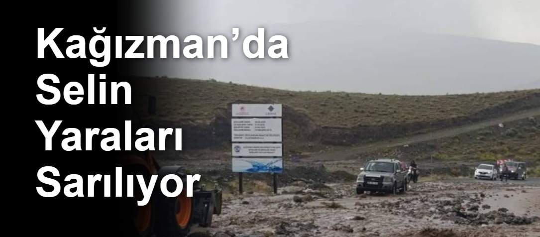 Kağızman’da Selin Yaraları Sarılıyor