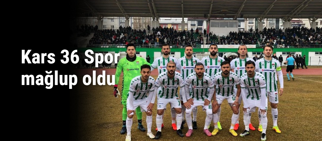 Kars 36 Spor mağlup oldu