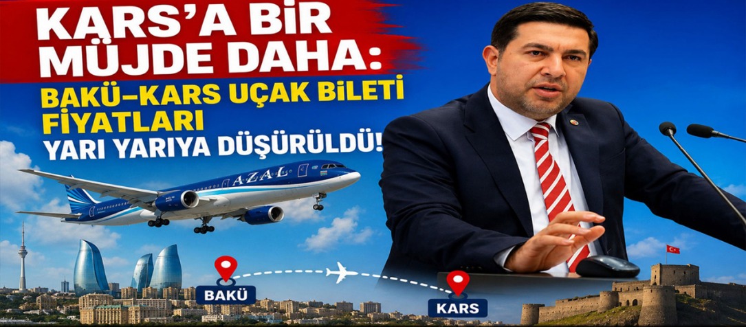 Kars'a Bir Müjde Daha: Bakü–Kars Uçak Bileti Fiyatları Yarı Yarıya Düşürüldü