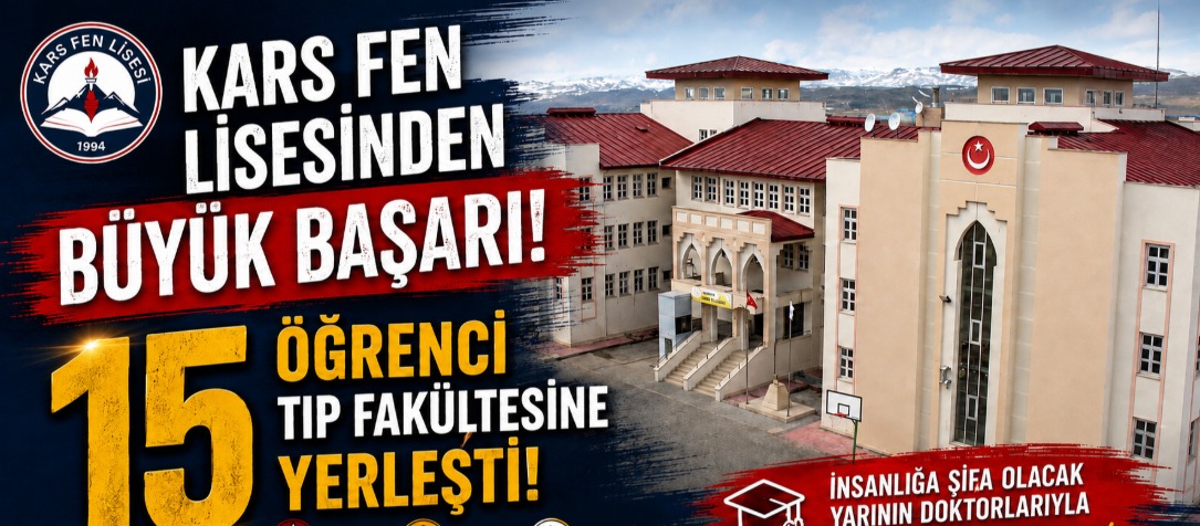 Kars Fen Lisesinden Büyük Başarı: 15 Öğrenci Tıp Fakültesine Yerleşti