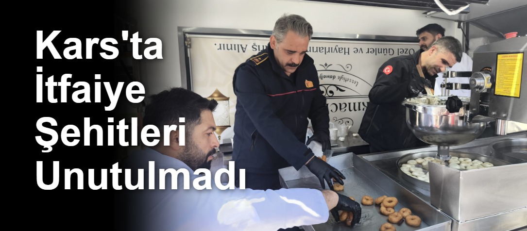Kars'ta İtfaiye Şehitleri Unutulmadı